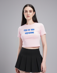 CEO Of Bad Decisions Baby Tee